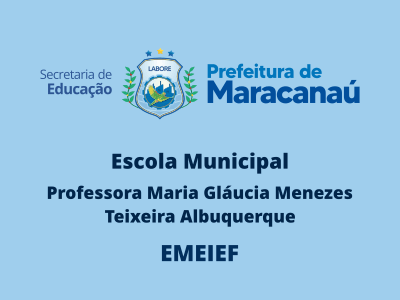 escola-municipal-professora-maria-glaucia-menezes-teixeira-albuquerque