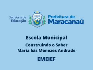 escola-municipal-construindo-o-saber-maria-isis-menezes-andrade
