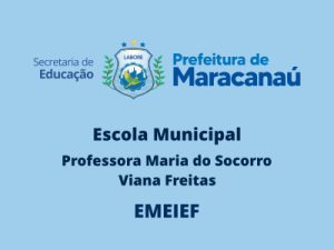 escola-municipal-professora-maria-do-socorro-viana-freitas